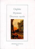 Couverture du livre « Hymnes ; discours sacrés » de Orphée aux éditions Actes Sud