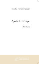 Couverture du livre « Apres le deluge » de Herson-Macarel N. aux éditions Le Manuscrit