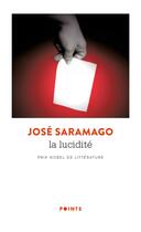 Couverture du livre « La lucidité » de Jose Saramago aux éditions Points