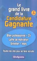 Couverture du livre « Le grand livre de la candidature gagnante (2e édition) » de  aux éditions Studyrama