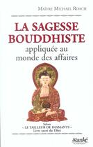 Couverture du livre « La sagesse bouddhiste appliquee au monde des affaires » de Michael Roach aux éditions Stanke Alain