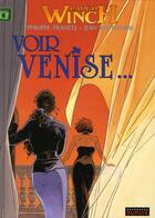 Couverture du livre « Largo Winch Tome 9 : voir Venise... » de Jean Van Hamme et Philippe Francq aux éditions Dupuis