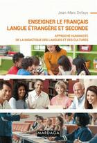 Couverture du livre « Enseigner le français langue étrangère » de Jean-Marc Defays aux éditions Mardaga Pierre