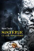 Couverture du livre « Sistérie, la cité des femmes » de Muriel Tourbe aux éditions Edilivre