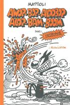 Couverture du livre « Awop-bop-aloobop alop-bam-boom ; dans : intrigue interstellaire » de Massimo Mattioli aux éditions L'association