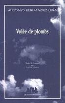 Couverture du livre « Volée de plombs » de Antonio Fernandez Lera aux éditions Solitaires Intempestifs