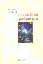 Couverture du livre « Il y a du bleu quelque part » de  aux éditions Jubile