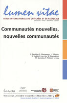 Couverture du livre « Communautes nouvelles, nouvelles communautes » de  aux éditions Lumen Vitae