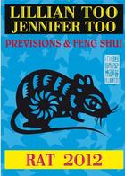 Couverture du livre « Prévisions et feng shui ; rat 2012 » de Lillian Too et Jennifer Too aux éditions Infinity Feng Shui