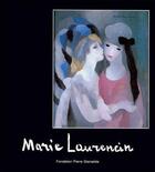 Couverture du livre « Marie Laurencin » de Daniel Marchesseau aux éditions Gianadda