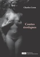 Couverture du livre « Contes érotiques » de Charles Corm aux éditions Revue Phenicienne
