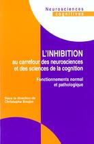 Couverture du livre « Inhibition au carrefour des neurosciences et des sciences de la cognition » de Boujon aux éditions Solal
