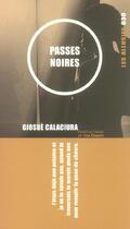 Couverture du livre « Passes noires » de Giosue Calaciura aux éditions Les Allusifs