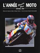Couverture du livre « Annee grands prix moto 1998-1999 » de Schertenleib aux éditions Chronosports