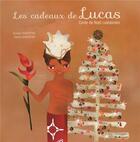 Couverture du livre « Les cadeaux de Lucas » de Dumortier aux éditions Aux Editions Du Phare