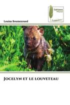 Couverture du livre « Jocelyn et le louveteau » de Boumezoued Louisa aux éditions Muse