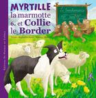 Couverture du livre « Collie le Border » de Raphaelle Jessic aux éditions De Plaines En Vallees