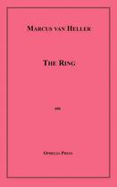 Couverture du livre « The Ring » de Marcus Van Heller aux éditions Epagine