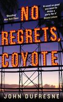 Couverture du livre « No regrets coyote » de John Dufresne aux éditions Profile Digital