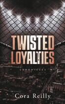 Couverture du livre « Camorra chronicles Tome 1 : Twisted Loyalties » de Cora Reilly aux éditions Hlab