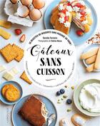 Couverture du livre « Gâteaux sans cuisson » de Ferreira/Besse aux éditions Larousse