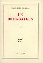 Couverture du livre « Le bout-galeux » de Jean-Pierre Chabrol aux éditions Gallimard