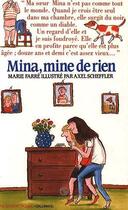 Couverture du livre « Mina, mine de rien » de Farre/Scheffler aux éditions Gallimard-jeunesse
