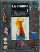 Couverture du livre « La chimie - atomes et molecules en mouvement » de Newmark Ann aux éditions Gallimard-jeunesse