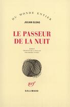 Couverture du livre « Le passeur de la nuit » de Julian Gloag aux éditions Gallimard