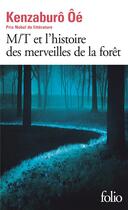 Couverture du livre « M/T et l'histoire des merveilles de la forêt » de Kenzaburo Oe aux éditions Folio