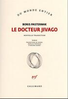 Couverture du livre « Le Docteur Jivago » de Boris Pasternak aux éditions Gallimard