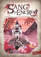 Couverture du livre « Sang d'encre Tome 2 » de Cornelia Funke aux éditions Gallimard-jeunesse