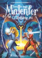 Couverture du livre « Malenfer : le troisième roi » de Cassandra O'Donnell aux éditions Flammarion Jeunesse