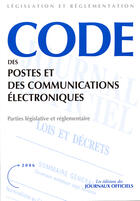 Couverture du livre « Code des postes et des communications électroniques » de  aux éditions Direction Des Journaux Officiels