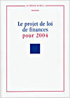 Couverture du livre « Le projet de la loi de finances pour 2004 » de  aux éditions Documentation Francaise