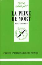 Couverture du livre « La peine de mort » de Jean Imbert aux éditions Que Sais-je ?