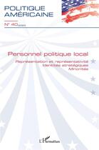 Couverture du livre « Personnel politique local : Représentation et représentativité - Identités stratégiques - Minorités » de  aux éditions L'harmattan