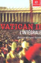 Couverture du livre « Vatican II ; intégrale » de  aux éditions Bayard