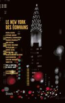 Couverture du livre « Le New York des écrivains » de Vincent Jaury aux éditions Stock