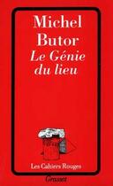 Couverture du livre « Le genie du lieu » de Michel Butor aux éditions Grasset