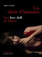 Couverture du livre « Un désir d'humain ; les 