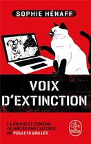 Couverture du livre « Voix d'extinction » de Sophie Henaff aux éditions Le Livre De Poche