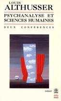 Couverture du livre « Psychanalyse et sciences humaines, deux conferences » de Althusser-L aux éditions Le Livre De Poche