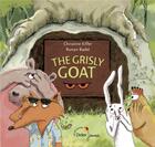 Couverture du livre « The grisly goat » de Christine Kiffer et Ronan Badel aux éditions Didier Jeunesse