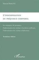 Couverture du livre « Indemnisation (3e édition) » de Vincent Dang Vu aux éditions L'harmattan