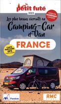 Couverture du livre « Guide france en camping-car et van 2023 petit fute » de Collectif Petit Fute aux éditions Le Petit Fute