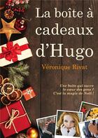 Couverture du livre « La boîte à cadeaux d'Hugo » de Véronique Rivat aux éditions Books On Demand