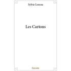 Couverture du livre « Les Cartons » de Loreau Sylvie aux éditions Edilivre