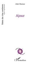 Couverture du livre « Ajour » de Alain Hoareau aux éditions L'harmattan