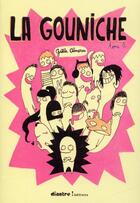 Couverture du livre « La gouniche t.1 » de Gaelle Almeras aux éditions Diantre